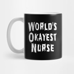 World's Okayest Nurse Mug